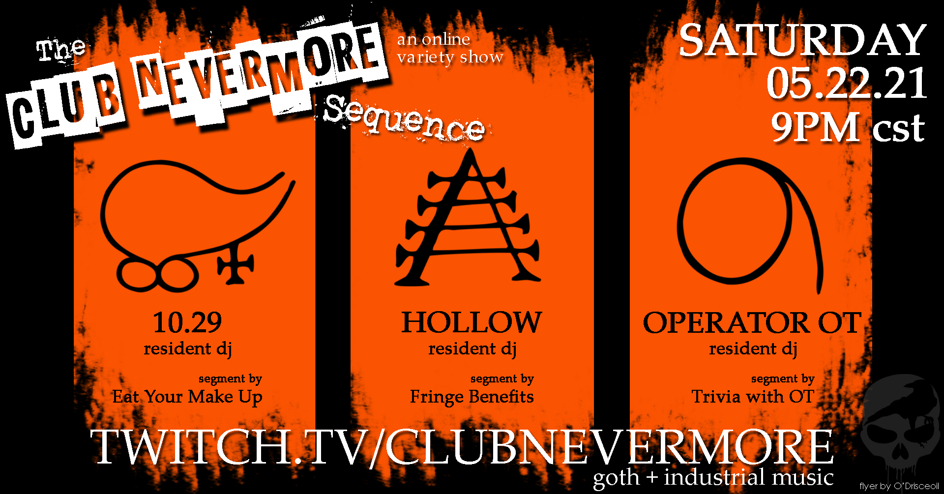 Flyer for the Club Nevermore Sequence, May 2021 Part 2. It&rsquo;s a black background with three orange boxes, each with the alchemical symbols for receiver, amalgam, and retort. This event will be at 9 PM Central Time on May 22, 2021 on Club Nevermore&rsquo;s Twitch channel at twitch.tv/clubnevermore.