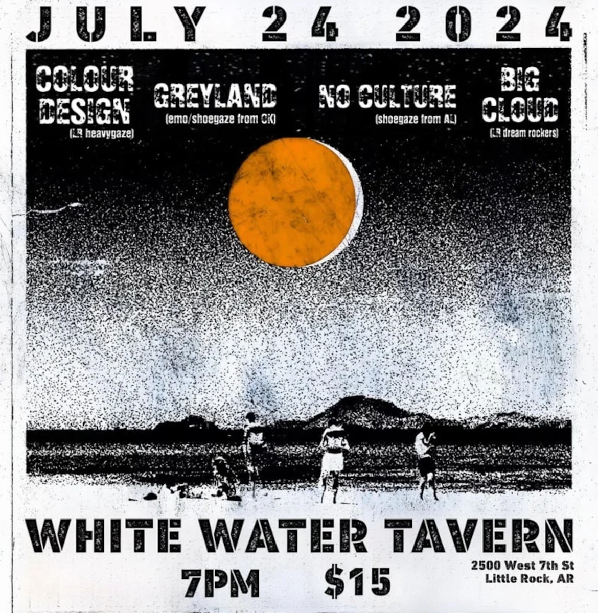 Flyer for Colour Design, No Culture, Greyland, and Big Cloud on Wednesday, July 24, 2024 at White Water Tavern, 2500 West Seventh Street in Little Rock. Doors at 7 PM, admission is $15, ages 21 and up.