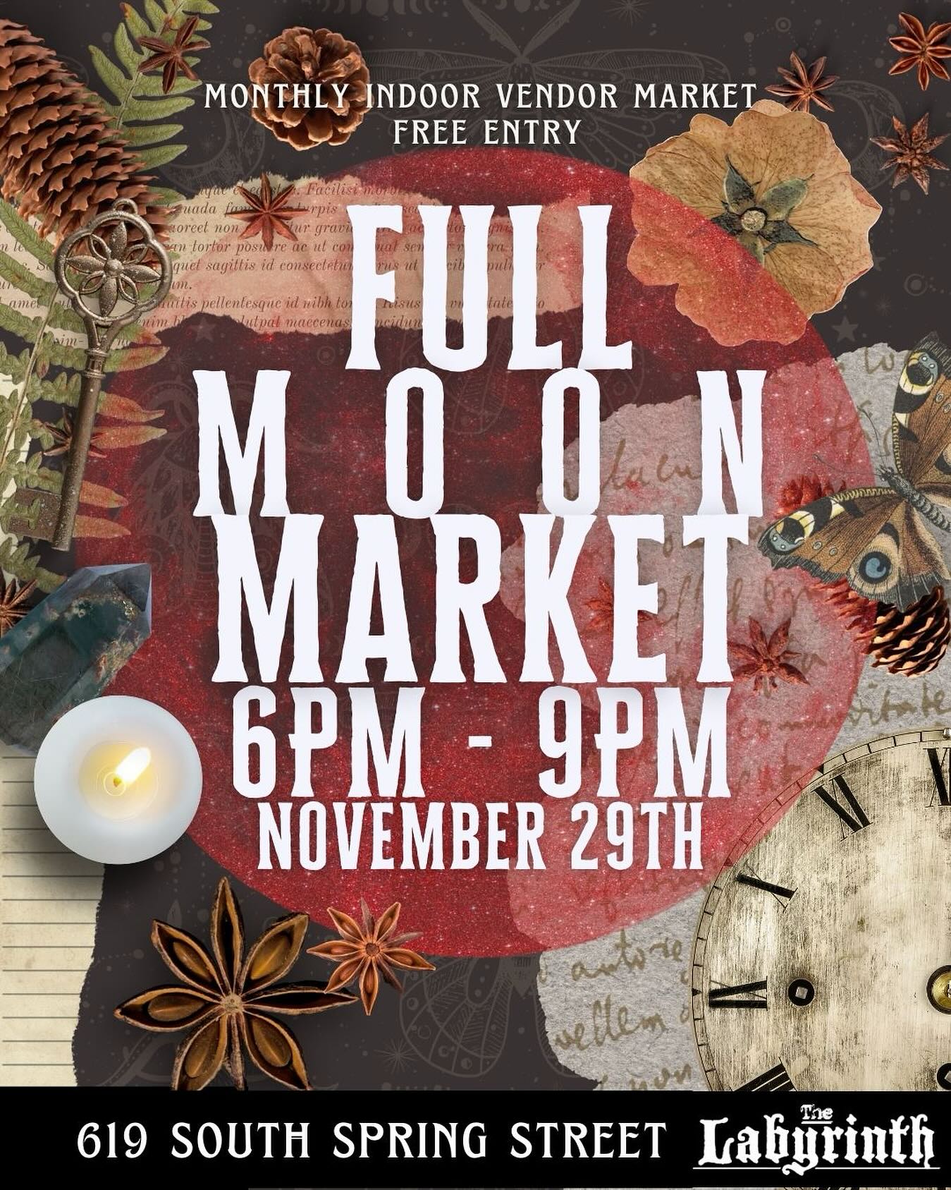 Flyer for The Labyrinth&rsquo;s November 2023 Full Moon Market. The text reads, &ldquo;Monthly indoor vendor market. Free entry. Full Moon Market. 6-9 PM. Wednesday, November 29, 2023. At The Labyrinth, 619 South Spring Street, Little Rock, AR.&rdquo;