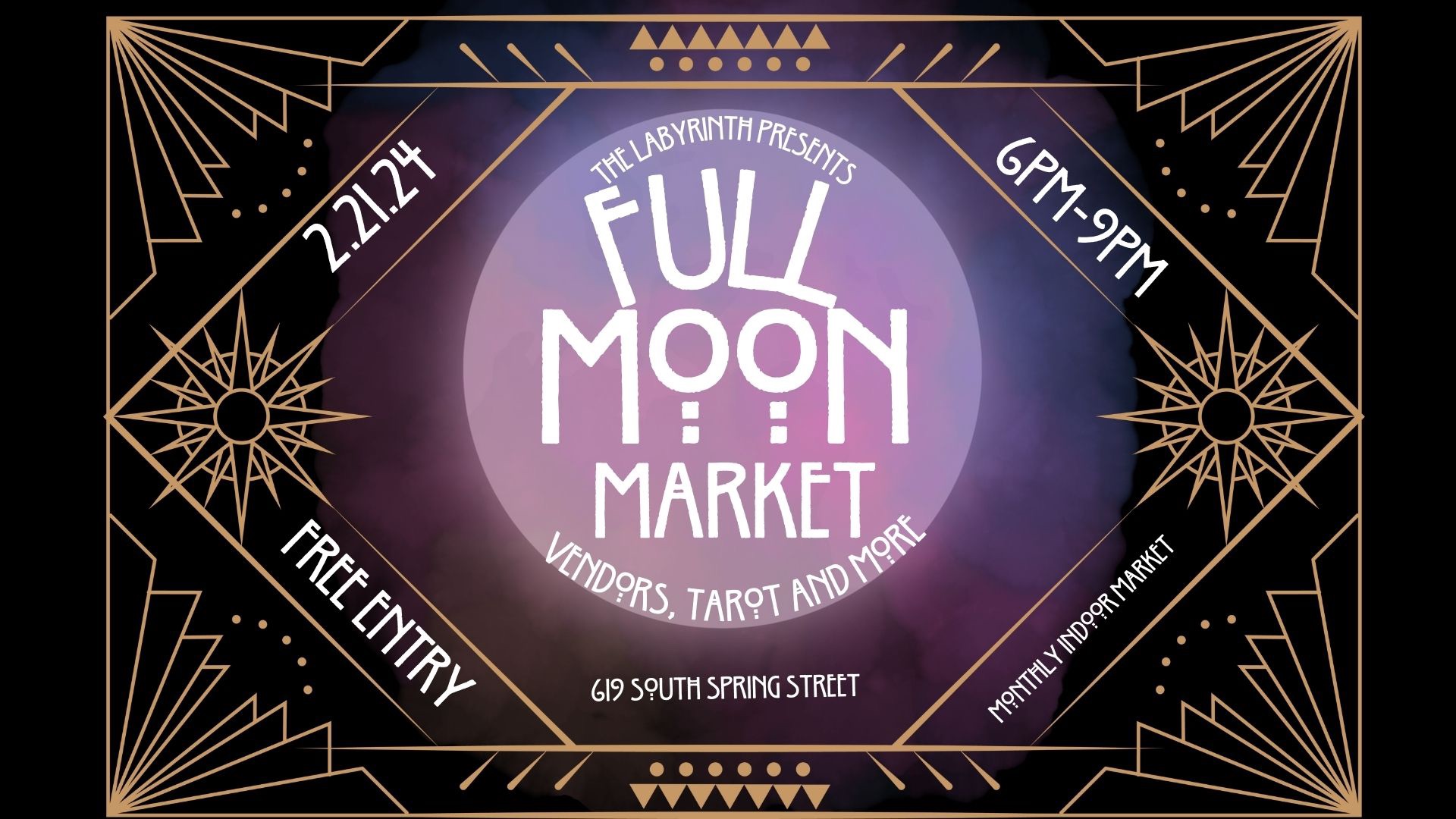 Flyer For February Full Moon Market. The text says, &ldquo;Full Moon Market. Wednesday, February 21, 2024. 6-9 PM at The Labyrinth, 619 Spring Street in Little Rock, Arkansas.